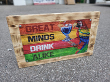 Load image into Gallery viewer, Great Minds Drink Alike